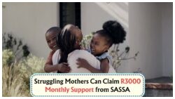 Starting 15 August: Is Your Name Among the Beneficiaries of SASSA's R3,000 Childcare Support?