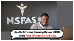 Unlock the Full NSFAS Education Package: Apply by September 30, 2025, if Your Earnings Are Under R350K!