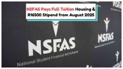 NSFAS Students to Receive R16,500 Cash Support in August, Plus Free Tuition & Rent