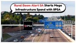 Massive Rural SA Transformation: Govt-IIPSA Deal Pours Millions into Roads, Homes, and Jobs by Q4