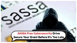August 2025 Cyber Alert: How SASSA's Free Classes Can Protect Your R370 Monthly Grant