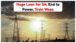 R28 Billion Boost: Will the Government Finally Resolve South Africa's Power and Rail Crisis?